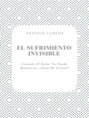 cover image of El Sufrimiento Invisible